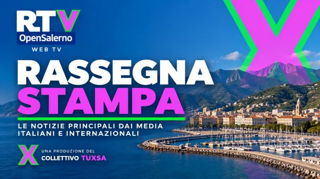 RTV OpenSalerno - Rassegna Stampa